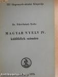 Magyar nyelv IV.