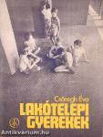Lakótelepi gyerekek