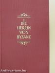 Die Herrin von Byzanz