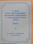 A soproni József Attila Postaforgalmi, Kereskedelmi Szakközépiskola és Szakmunkásképző Intézet évkönyve 1991/92.