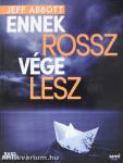 Ennek rossz vége lesz