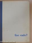 Quo vadis?