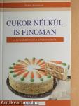 Cukor nélkül is finoman