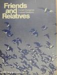 Friends and Relatives