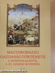 Magyarország gazdaságtörténete a honfoglalástól a 20. század közepéig