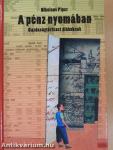 A pénz nyomában