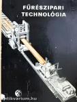 Fűrészipari technológia