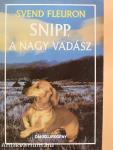 Snipp, a nagy vadász