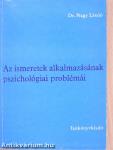 Az ismeretek alkalmazásának pszichológiai problémái