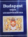 Budapest teljes utcanévlexikona