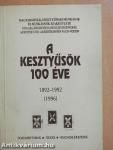 A kesztyűsök 100 éve