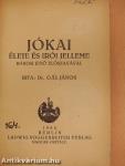 Jókai élete és irói jelleme