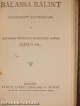 Irói arczképek I./Irói arczképek IV./A kuruczvilág költészete/Balassa Bálint válogatott költeményei/Az török afium ellen való orvosság