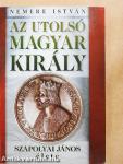 Az utolsó magyar király