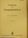 Technologie von Graugußstücken