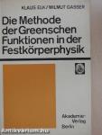 Die Methode der Greenschen Funktionen in der Festkörperphysik