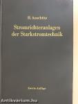 Stromrichteranlagen der Starkstromtechnik