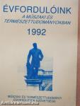 Évfordulóink a műszaki és természettudományokban 1992