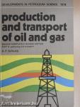 Production and Transport of Oil and Gas