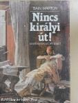 Nincs királyi út!