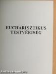 Eucharisztikus testvériség