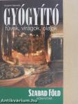 Gyógyító füvek, virágok, olajok