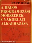 A hálós programozási módszerek gyakorlati alkalmazása