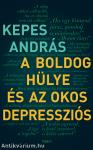 A boldog hülye és az okos depressziós