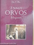 A nagy orvos lábnyomán