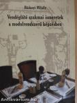 Vendéglátó szakmai ismeretek a modulrendszerű képzésben