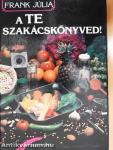 A Te szakácskönyved!