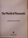 The World of Mammals