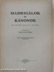 Madrigálok és kánonok