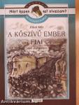 Olvasmánynapló Jókai Mór A kőszívű ember fiai című regényéhez