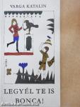 Legyél te is Bonca!