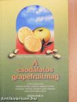 A csodálatos grapefruitmag