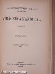 Virágzik a mandula... I-II.
