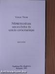 Népbetegségek megelőzése és szelíd gyógymódjai 1.