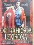 Operahősök lexikona