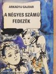 A négyes számú fedezék