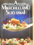 A mikrohullámú sütő titkai