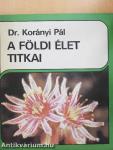 A földi élet titkai