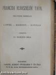 Művészházasságok/Az utolsó leckeóra/Franczia elbeszélők tára IV./Franczia elbeszélők tára III./Franczia elbeszélők tára V.