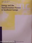 Energy and the Transformation Process in Southeast Europe