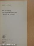 Die Anmaßung der negativen Philosophie Theodor W. Adornos