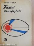 Fizikai összefoglaló