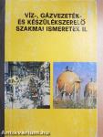 Víz-, gázvezeték- és készülékszerelő szakmai ismeretek II.