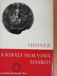 A király nem visel sisakot
