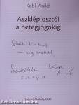 Aszklépiosztól a betegjogokig (dedikált példány)