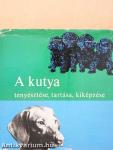 A kutya tenyésztése, tartása, kiképzése